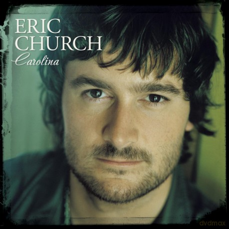 Eric Church: Carolina [CD]
