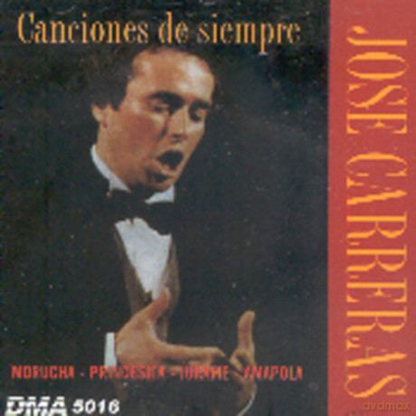 Jose Carreras: Carreras - Canciones De Siempre [CD]
