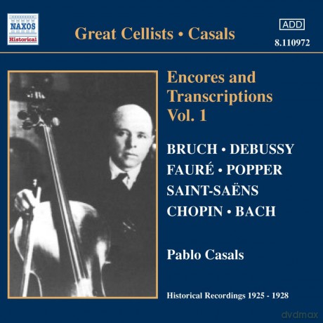 Pablo Casals: Casals - Encores and Transcriptions Vol 1 [CD]