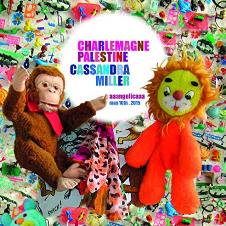 Charlemagne Palestine: Cassandra Miller -Angelica, May 10th 2015 [CD]