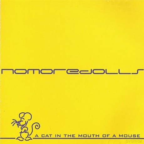 Nomoredolls: Cat in the Mouth of a Mouse-Ep [CD]
