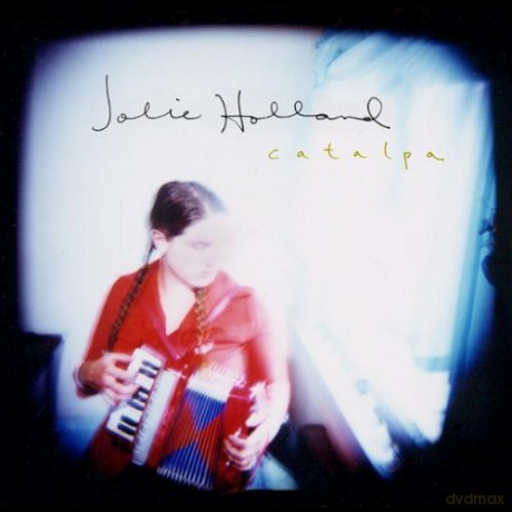 Jolie Holland: Catalpa [CD]