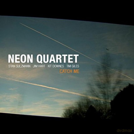 Neon Quartet: Catch Me - Neon Quartet [CD]
