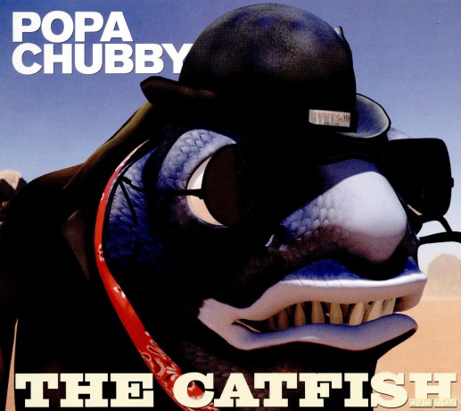 Popa Chubby: Catfish [CD]