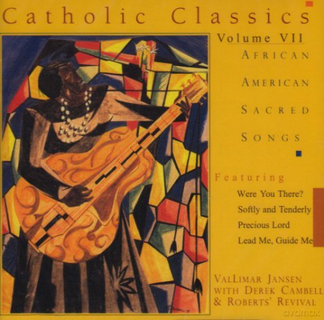 Vallimar Jansen: Catholic Classics 7: African American Sacred Songs [CD]