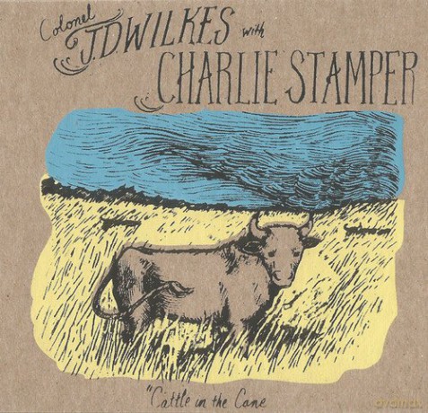 J.D. Wilkes: Cattle in the Cane [CD]