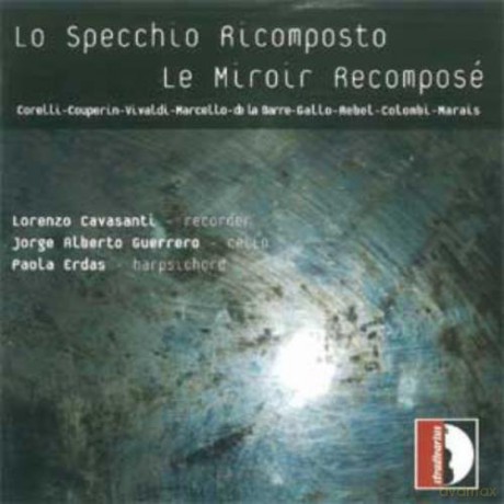 Cavasanti: Lo Specchio Ricompo [CD]