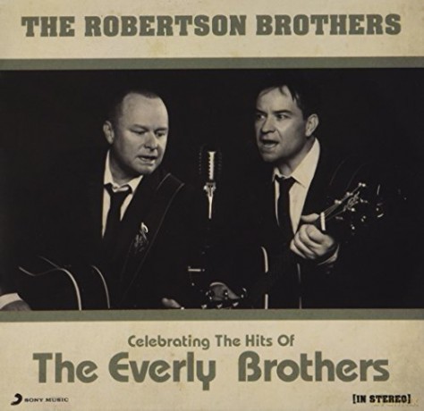 The Robertson Brothers: Celebrating the Hits of the Everly Brothers [CD]
