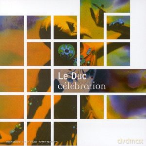 Le Duc: Celebration [CD]