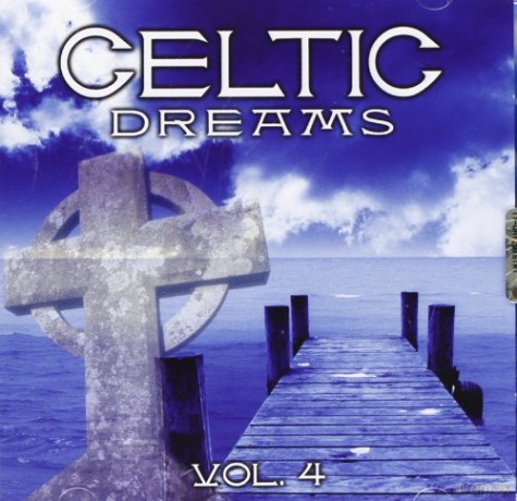 Celtic Dreams Volume 4 [CD]