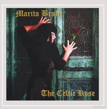 Marita Brake: Celtic Rose [CD]