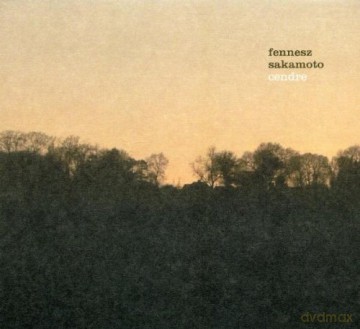 Fennesz Sakamoto: Cendre [CD]