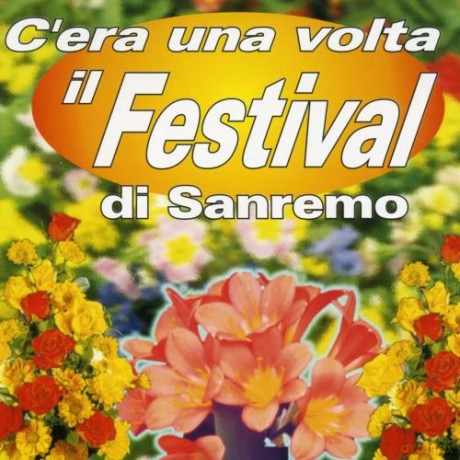 C'Era Una Volta Il Festival [CD]