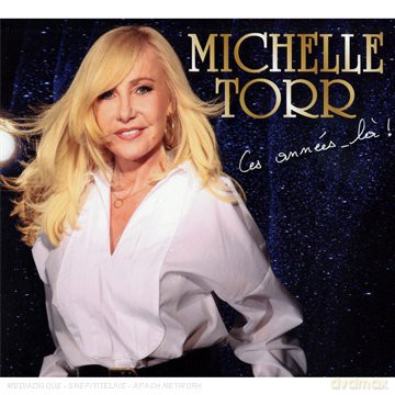Michelle Torr: Ces Annees-La [CD]