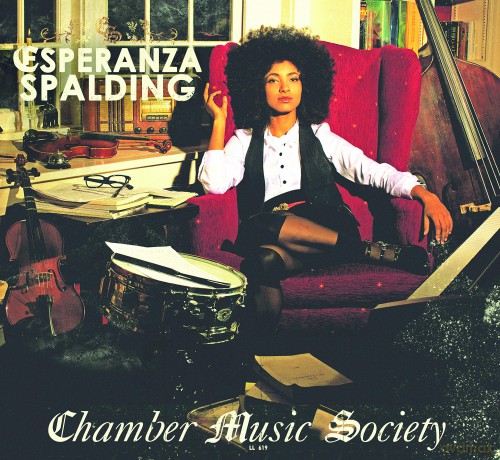 Esperanza Spalding: Chamber Music Society [CD]