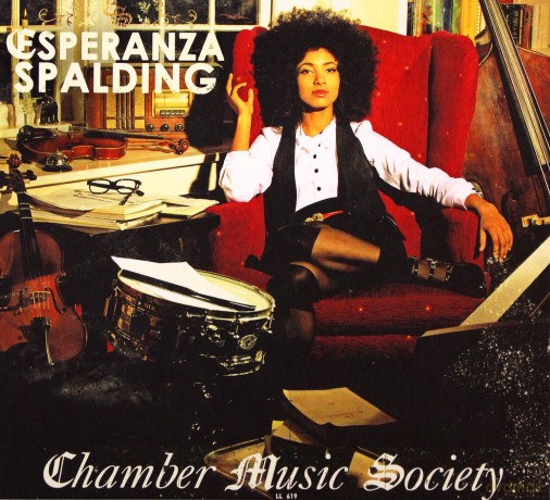 Esperanza Spalding: Chamber Music Society [CD]
