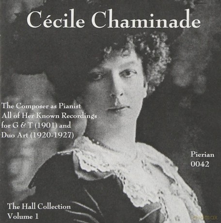 Chaminade: Chaminade: The Composer as Pia [CD]
