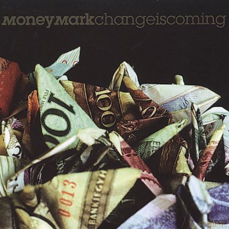 Money Mark: Change Is Coming [CD]
