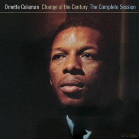 Ornette Coleman: Change of the Century - the Complete Session [CD]