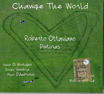 Roberto Ottaviano Pi: Change The World [CD]