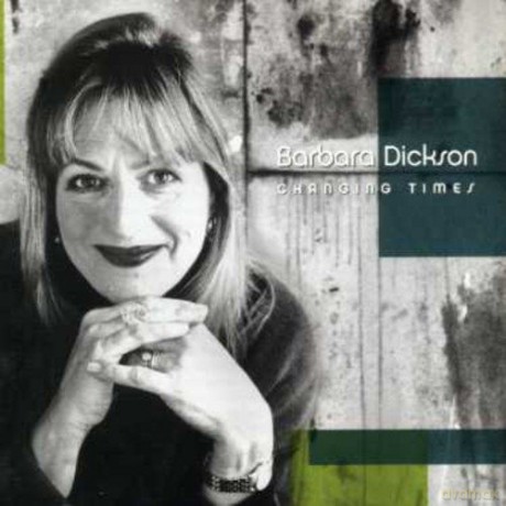 Barbara Dickson: Changing Times [CD]