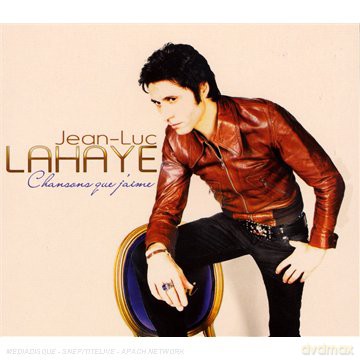 Jean-Luc Lahaye: Chansons Que j''aime [CD]