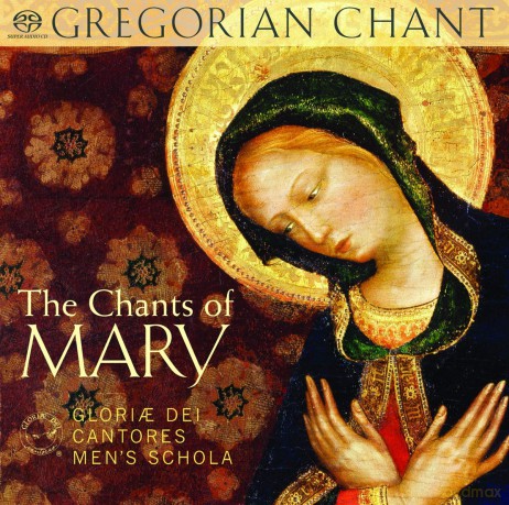 Glorae Dei Cantores Men Schola: Chants Of Mary [CD]