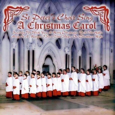 St.Peters Choir: St.Peters Choir Sing Christmas Carol [CD]