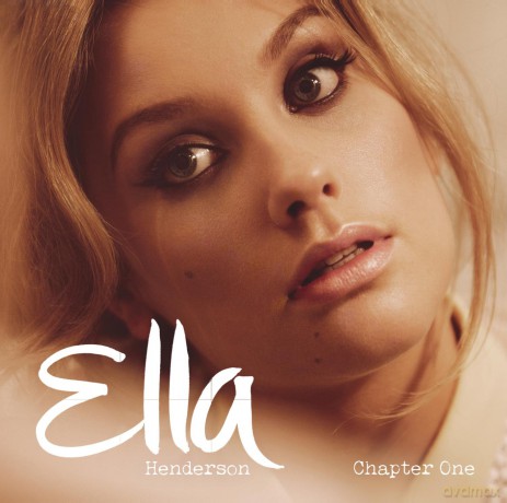 Ella Henderson: Chapter One [CD]