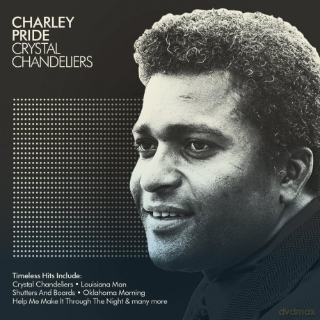 Charley Pride: Charley Pride - Crystal Chandeliers [CD]