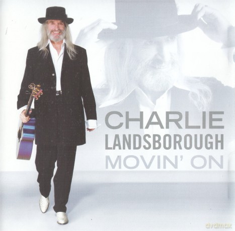Charlie Landsborough - Movin' On [CD]