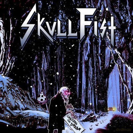 Skull Fist: Chasing The Dream [CD]