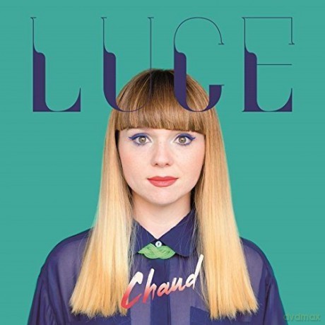 Luce: Chaud [CD]