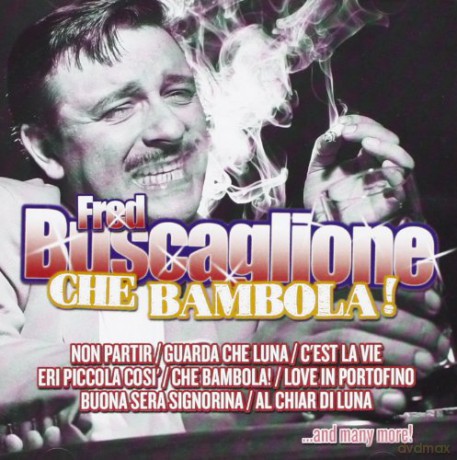 Fred Buscaglione: Che Bambola [CD]