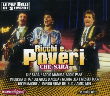 Ricchi E Poveri: Che Sara' [CD]