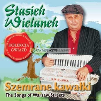 Stasiek Wielanek: Szemrane Kolekcja Gwiazd [CD]