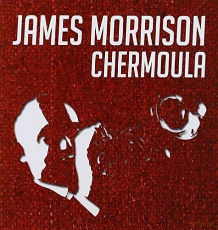 James Morrison: Chermoula [CD]