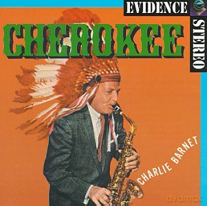 Charlie Barnet: Cherokee [CD]
