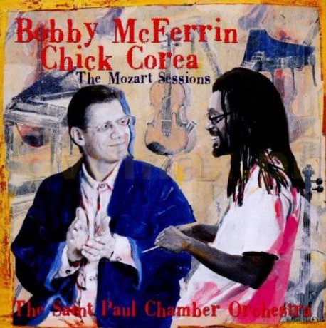 Bobby McFerrin, Chick Corea: The Mozart Sessions [CD]