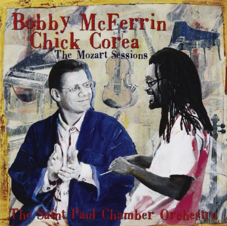 Bobby McFerrin, Chick Corea: The Mozart Sessions [CD]