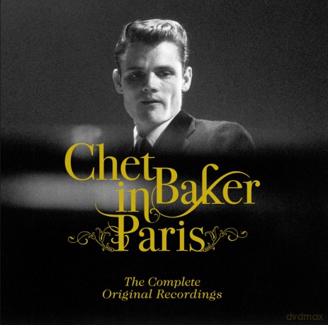 Chet Baker: Chet Baker in Paris - Complete Original Recordings [CD]