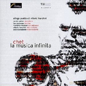 Sellani Renato: Chet La Musica Infinita [CD]