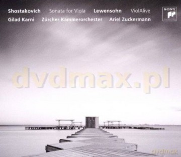 Gilad Karni: Shostakovich/Lewensohn - Works for Viola and Chamber Orchestra [CD]