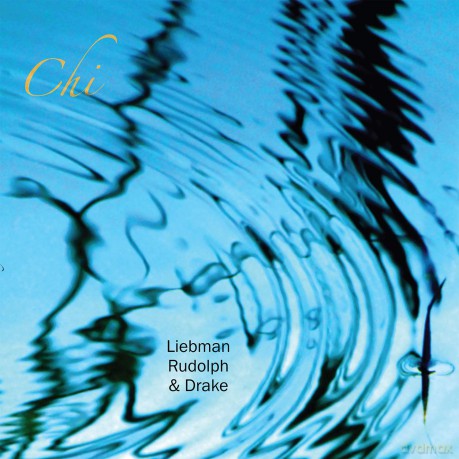 Dave Liebman: Chi [CD]