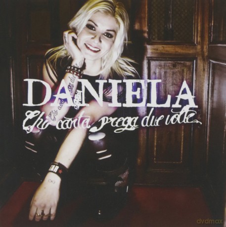 Daniela Ciampitti: Chi Canta Prega Due Volte [CD]