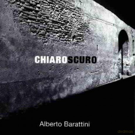 Alberto Barattini: Chiaroscuro [CD]