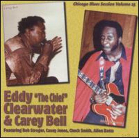 Eddie Clearwater/carey Bell: Chicago Blues Sess.Vol.23 [CD]