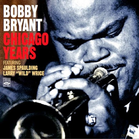 Bobby Bryant: Chicago Years [CD]
