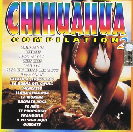 Chihuahua Compilation Vol.2 [CD]