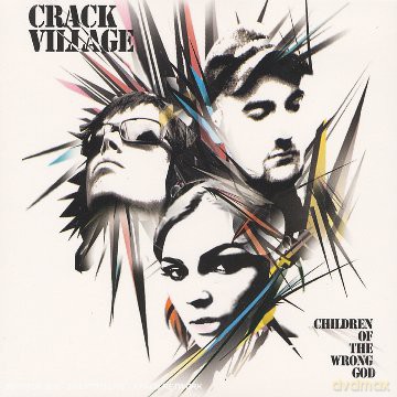 Crack Village: Children Of The Wrong God [CD]
